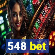 548 bet